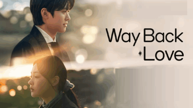 Download Drama Korea Way Back Love Subtitle Indonesia